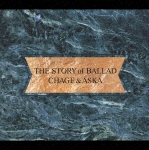 THE STORY of BALLAD/CHAGE＆ASKA[CD]【返品種別A】