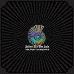 [枚数限定][限定盤]Before It's Too Late(初回盤B)/THE ORAL CIGARETTES[CD+Blu-ray]【返品種別A】