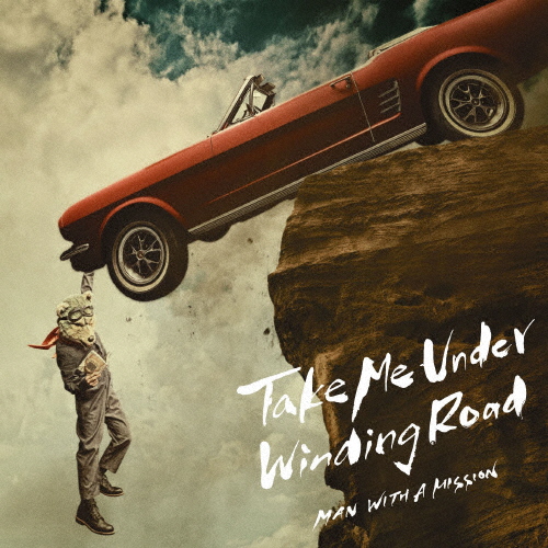 [枚数限定][限定盤]Take Me Under/Winding Road(初回生産限定盤)/MAN WITH A MISSION[CD+DVD]【返品種別A】