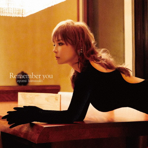 Remember you/浜崎あゆみ[CD]【返品種別A】