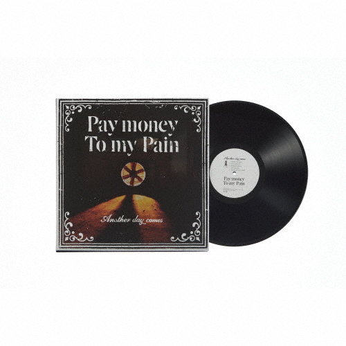 [枚数限定][限定]1st Album 「Another day comes」(完全生産限定盤)【アナログ盤】/Pay money To my Pain[ETC]【返品種別A】