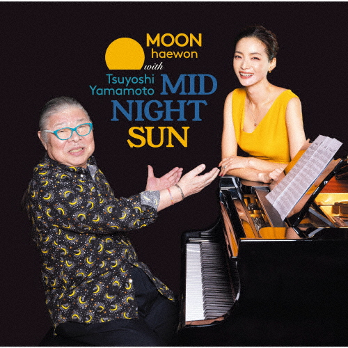 Midnight Sun/MOON haewon with Tsuyoshi Yamamoto[CD]【返品種別A】