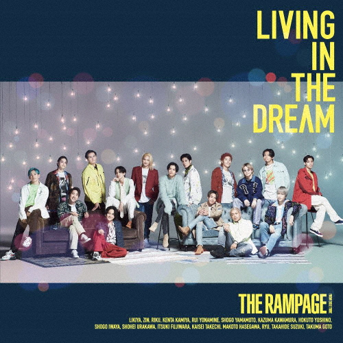 LIVING IN THE DREAM(MUSIC VIDEO盤)/THE RAMPAGE from EXILE TRIBE[CD+DVD]【返品種別A】