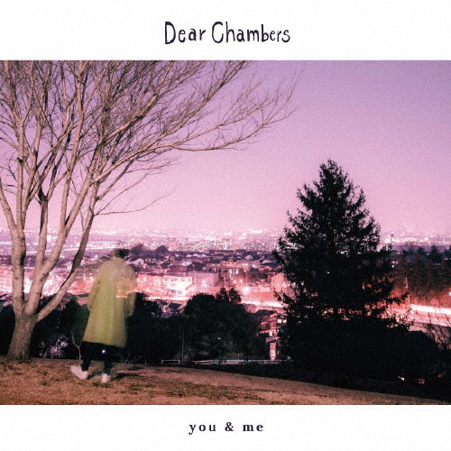 you ＆ me/Dear Chambers[CD]【返品種別A】