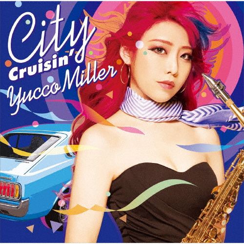 City Cruisin'/ユッコ・ミラー[CD]【返品種別A】