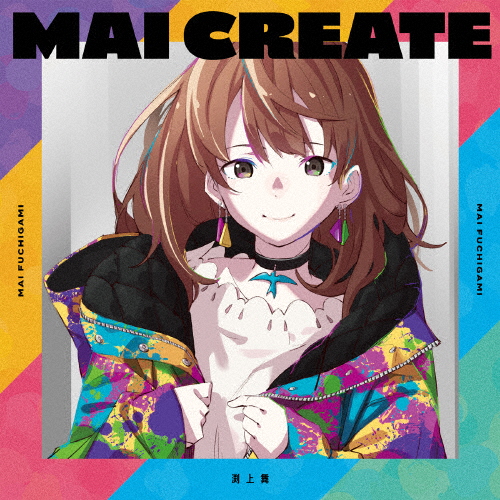MAI CREATE/渕上舞[CD]【返品種別A】