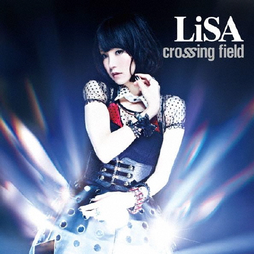 crossing field/LiSA[CD]通常盤【返品種別A】