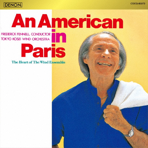 吹奏楽銘盤選 パリのアメリカ人/フレデリック・フェネル[CD]【返品種別A】