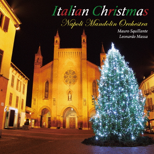 イタリアン・クリスマス/ナポリ・マンドリン・オーケストラ[CD]【返品種別A】