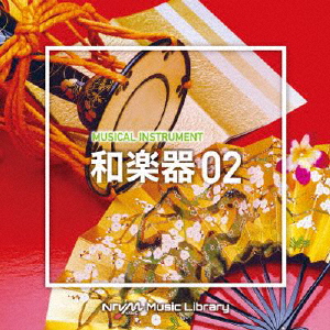 NTVM Music Library 楽器編 和楽器02/インストゥルメンタル[CD]【返品種別A】