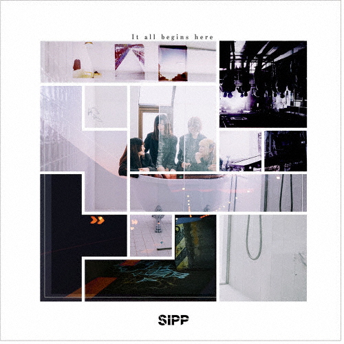 It all begins here/SIPP[CD]【返品種別A】