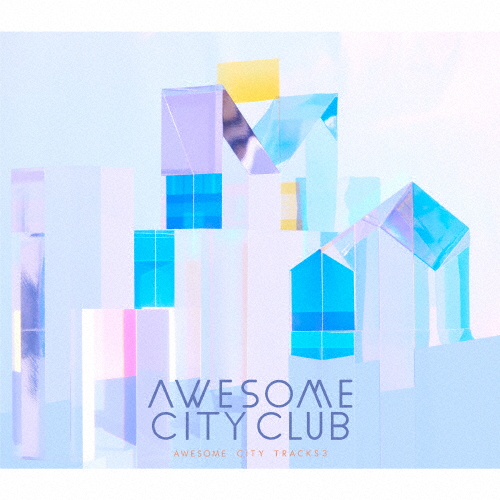 Awesome City Tracks 3/Awesome City Club[CD]【返品種別A】