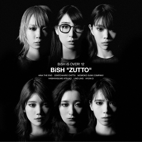 ZUTTO(DVD盤)【シングルCD+DVD】/BiSH[CD+DVD]通常盤【返品種別A】