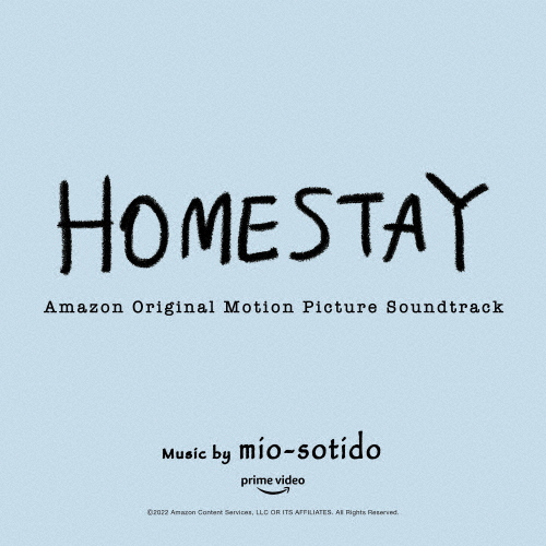 Amazon Originals「HOMESTAY」Original Prime Video Motion Picture Soundtrack/サントラ[CD]【返品種別A】