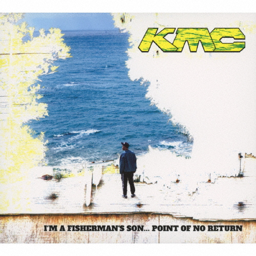 [枚数限定][限定盤]I'M A FISHERMAN'S SON...POINT OF NO RETURN【生産限定盤】/KMC[CD]【返品種別A】