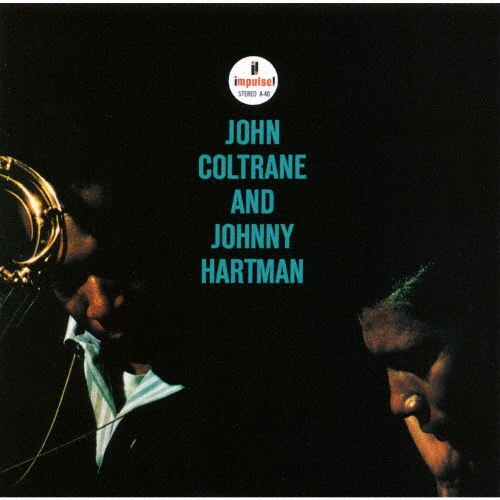 [枚数限定][限定盤]ジョン・コルトレーン＆ジョニー・ハートマン[SACD][紙ジャケット]【返品種別A】