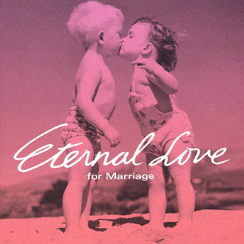 Eternal Love〜for Marriage〜/オムニバス[CD]【返品種別A】