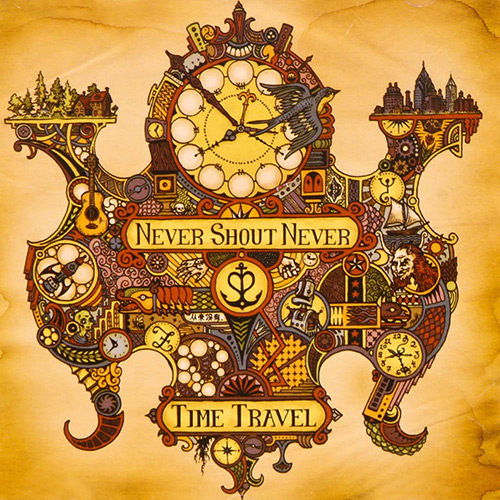 TIME TRAVEL[輸入盤]/NEVER SHOUT NEVER[CD]【返品種別A】