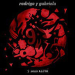 9 DEAD ALIVE(CD+DVD)【輸入盤】▼/RODRIGO Y GABRIELA[CD+DVD]【返品種別A】