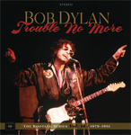 [必読]お買い物前にTROUBLE NO MORE:THE BOOTLEG SERIES VOL.13/1979-1981(DELUXE EDITION)【輸入盤】▼BOB DYLAN88985454