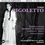 ヴェルディ:歌劇『リゴレット』(1952年6月17日、メキシコ、ライヴ)【輸入盤】▼/マリア・カラス[CD]【返品種別A】