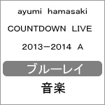ayumi hamasaki COUNTDOWN LIVE 2013-2014 A/浜崎あゆみ[Blu-ray]【返品種別A】