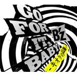 [枚数限定][限定盤]GO FOR IT,BABY -キオクの山脈-(初回限定盤)/B'z[CD+DVD]【返品種別A】