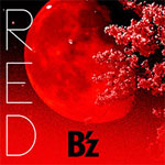 [枚数限定][限定盤]RED(初回限定盤)/B'z[CD+DVD]【返品種別A】