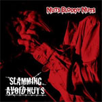 Nuts Bloody Nuts/SLAMMING AVOID NUTS[CD]【返品種別A】