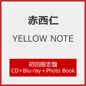 [枚数限定][限定盤]YELLOW NOTE(初回限定盤)【CD+Blu-ray+Photo Book】/赤西仁[CD+Blu-ray]【返品種別A】