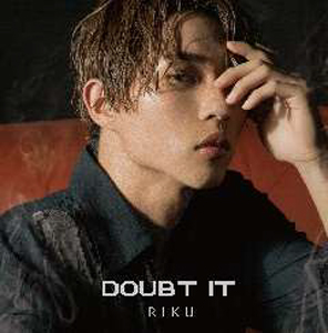 [枚数限定][限定盤]Doubt it(初回盤C)/RIKU[CD]【返品種別A】