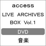 [枚数限定][限定版]LIVE ARCHIVES BOX Vol.1/access[DVD]【返品種別A】