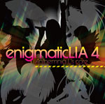 enigmatic LIA4 -Anthemnia L's core-/LIA[CD]【返品種別A】