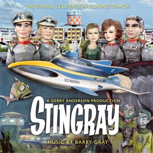 オリジナル・サウンドトラック 海底大戦争 スティングレイ/バリー・グレイ[CD]【返品種別A】