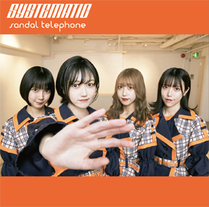 SYSTEMATIC(A盤)/サンダルテレフォン[CD]【返品種別A】