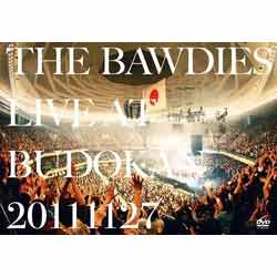 LIVE AT BUDOKAN 20111127/THE BAWDIES[DVD]【返品種別A】