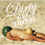 DIRTY OLD MAN〜さらば夏よ〜/サザンオールスターズ[CD]【返品種別A】