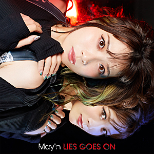 LIES GOES ON(Blu-ray Disc付)/May'n[CD+Blu-ray]【返品種別A】
