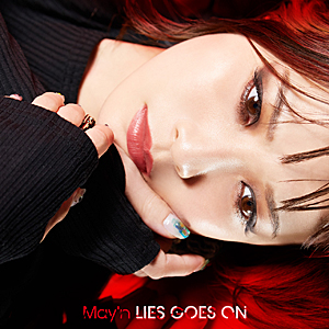 LIES GOES ON/May'n[CD]【返品種別A】